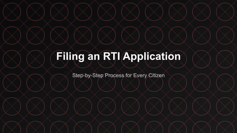 Filing an RTI Application — Step-by-Step Process for Every Citizen