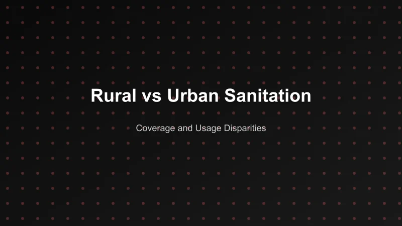 Comparison of rural versus urban sanitation coverage and usage rates in India